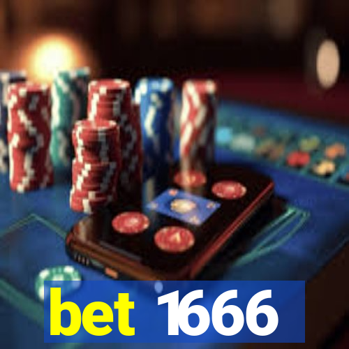 bet 1666